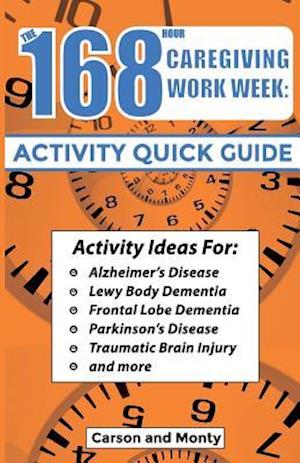 The 168 Hour Caregiving Work Week