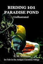 Birding 101 Paradise Pond