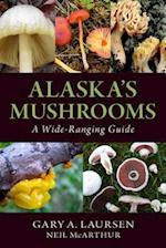 Alaska's Mushrooms