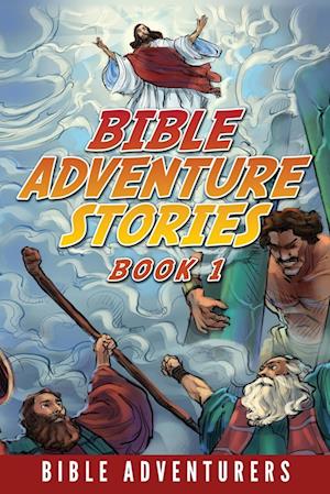 Bible Adventure Stories