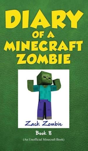 Diary of a Minecraft Zombie Book 8