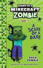 Diary of a Minecraft Zombie Book 1: A Scare of a Dare 