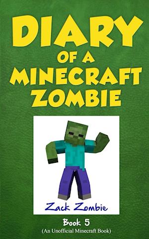 Zombie, Z: Diary of a Minecraft Zombie Book 5