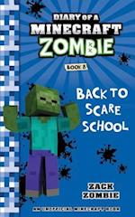 Diary of a Minecraft Zombie Book 8: Back to Scare School 