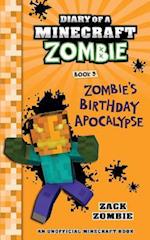 Diary of a Minecraft Zombie Book 9: Zombie's Birthday Apocalypse 