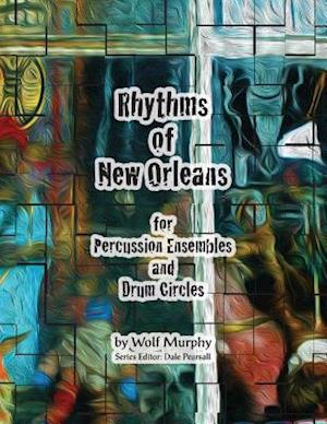 Rhythms of New Orleans