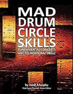 Mad Drum Circle Skills