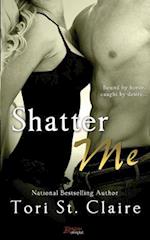 Shatter Me