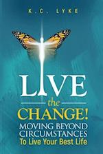 Live the Change!