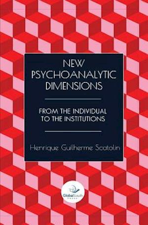 New Psychoanalytic Dimensions