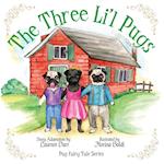 The Three Li'l Pugs