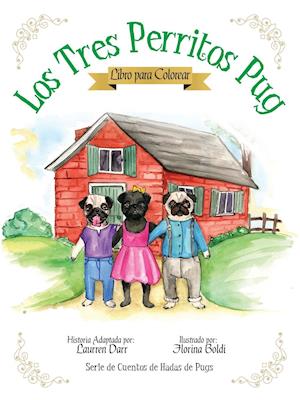 Los Tres Perritos Pug - Libro Para Colorear