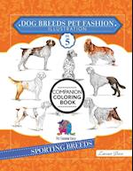 Dog Breeds Pet Fashion Illustration Encyclopedia Coloring Companion Book