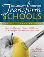 Collaborative Teams That Transform Schools