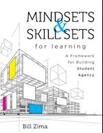 Mindsets and Skill Sets for Learning