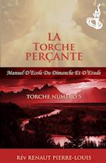 Torche Perçante