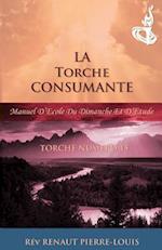 La Torche Consumante