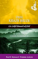 Dife Kraze Brize