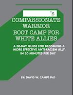 Compassionate Warrior Boot Camp for White Allies