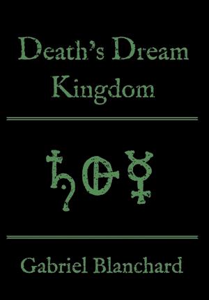 Death's Dream Kingdom