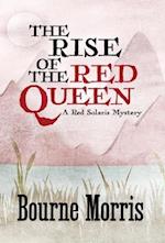 THE RISE OF THE RED QUEEN