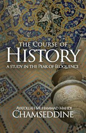 The Course of History: A Study in the Peak of Eloquence