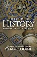 The Course of History: A Study in the Peak of Eloquence 