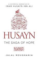 Husayn: The Saga of Hope 