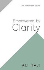 Empowered by Clarity