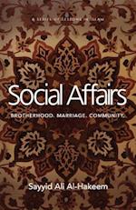 Social Affairs: Brotherhood. Marriage. Community. 