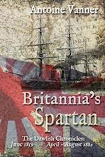 Britannia's Spartan: The Dawlish Chronicles: June 1859 and April - August 1882 