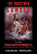 The Horsemen Cometh 3rd Edition