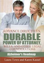 Advance Directives, Durable Power of Attorney, Wills, and Other Legal Considerations