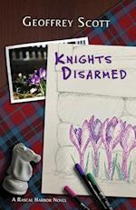 Knights Disarmed