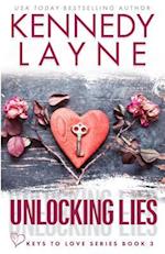 Unlocking Lies (Keys to Love, Book Three)