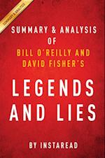 Legends and Lies by Bill O'Reilly and David Fisher | Summary & Analysis