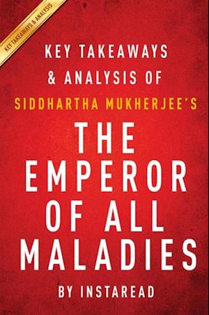 Guide to Siddhartha Mukherjee's The Emperor of All Maladies