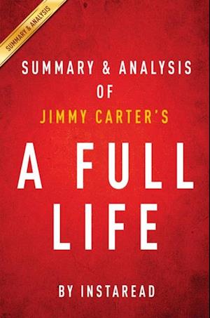 Full Life by Jimmy Carter | Summary & Analysis