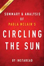 Circling the Sun: by Paula McLain | Summary & Analysis