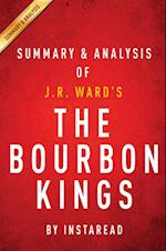 Bourbon Kings: by J.R. Ward | Summary & Analysis