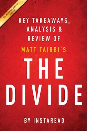 Guide to Matt Taibbi's The Divide