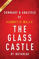 Glass Castle: A Memoir by Jeannette Walls | Summary & Analysis