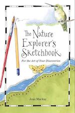 The Nature Explorer's Sketchbook