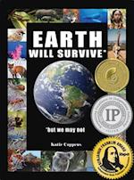 Earth Will Survive
