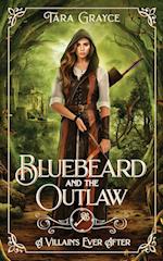 Bluebeard and the Outlaw 