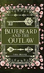 Bluebeard and the Outlaw 