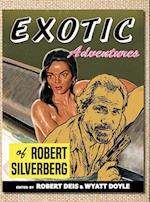 Exotic Adventures of Robert Silverberg 