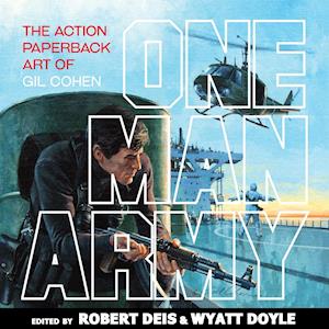 One Man Army: The Action Paperback Art of Gil Cohen