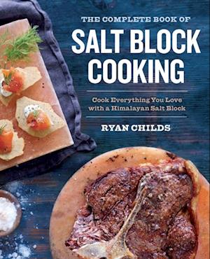 Complete Book of Salt Block Cooking