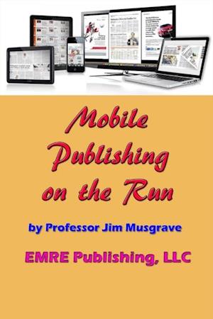 Mobile Publishing on the Run